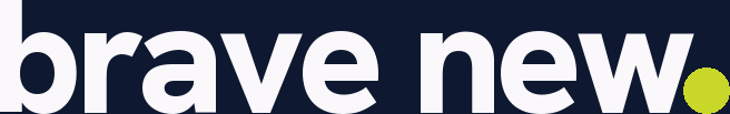 Brave New